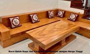 Kursi Balok Kayu Jati Furniture Berkualitas dengan Harga Tinggi