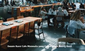 Desain Kursi Cafe Minimalis